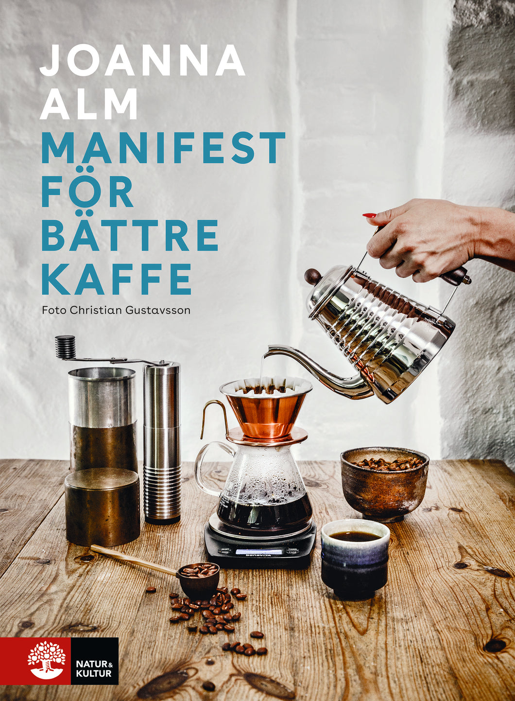 Manifest För Bättre Kaffe av Joanna Alm - Signerad Bok